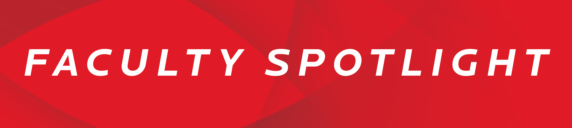 Faculty Spotlight banner
